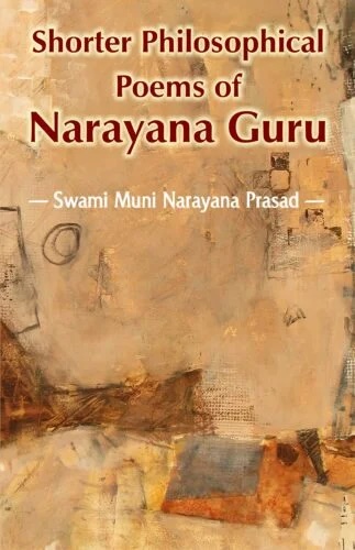 Shorter Philosophical Poems of Narayana Guru
